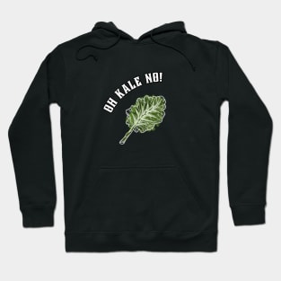 Oh Kale No!  - Funny Holistic Hoodie